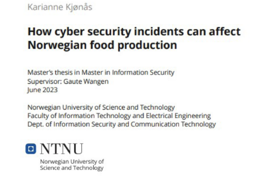 Deling av funn fra mastergradsoppgave – «How cyber security incidents can affect Norwegian food production»