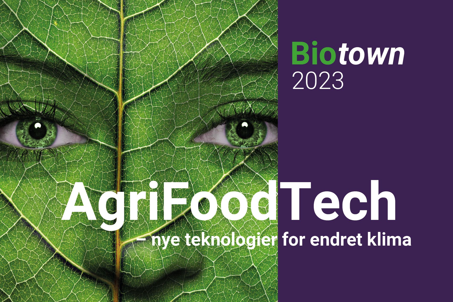 Webinar: Biotown 2023 – AgriFoodTech: Nye teknologier for endret klima