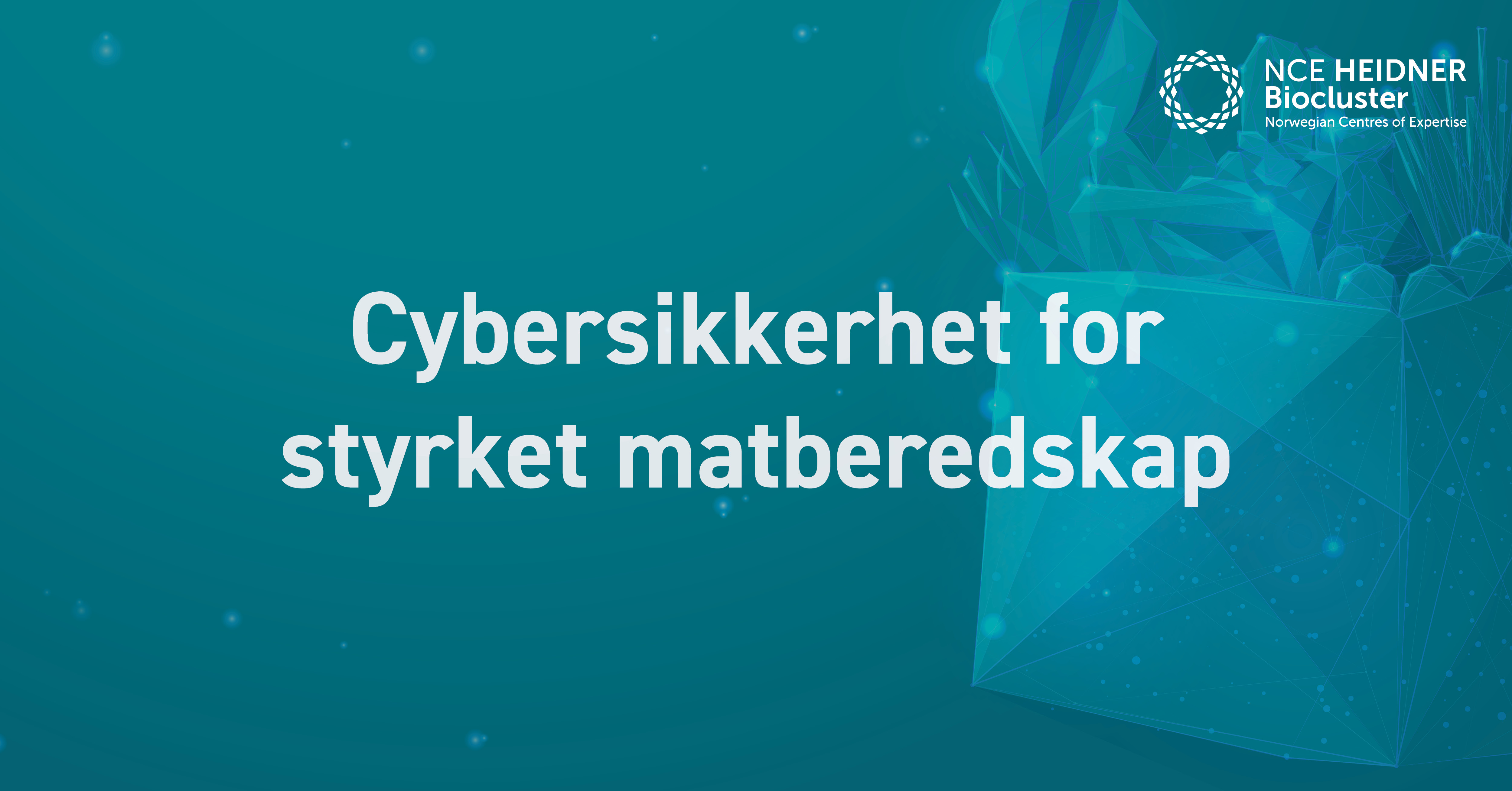 Cybersikkerhet for styrket matberedskap